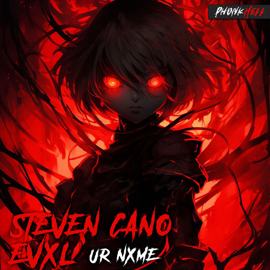 Steven Cano & EVXL - UR NXME